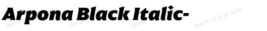 Arpona Black Italic字体转换 Arpona Black Italic字体转换
